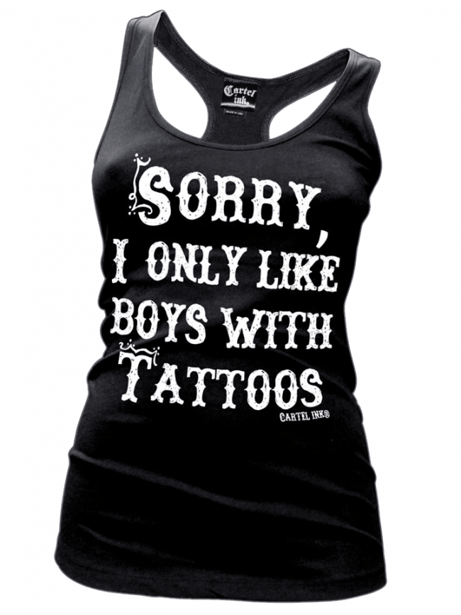 Women&#39;s &quot;Sorry I Only Like Boys With Tattoos&quot; Racer Tank by Cartel Ink (Black) - InkedShop - 1