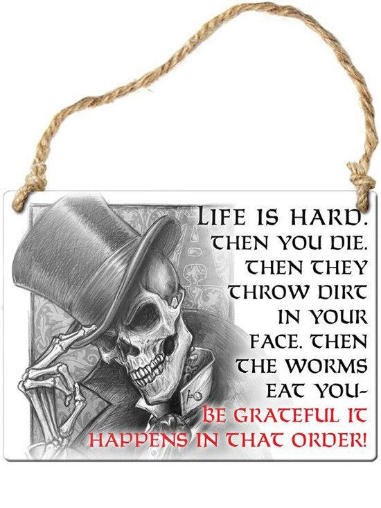 &quot;Life Is Hard&quot; Sign by Alchemy of England - www.inkedshop.com