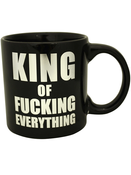 &quot;King of Fucking Everything&quot; Giant Mug (Black) - www.inkedshop.com