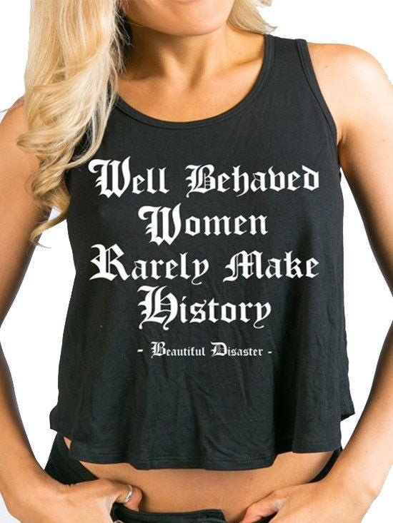 Women&#39;s &quot;Well Behaved&quot; Tank by Beautiful Disaster (Black) - www.inkedshop.com