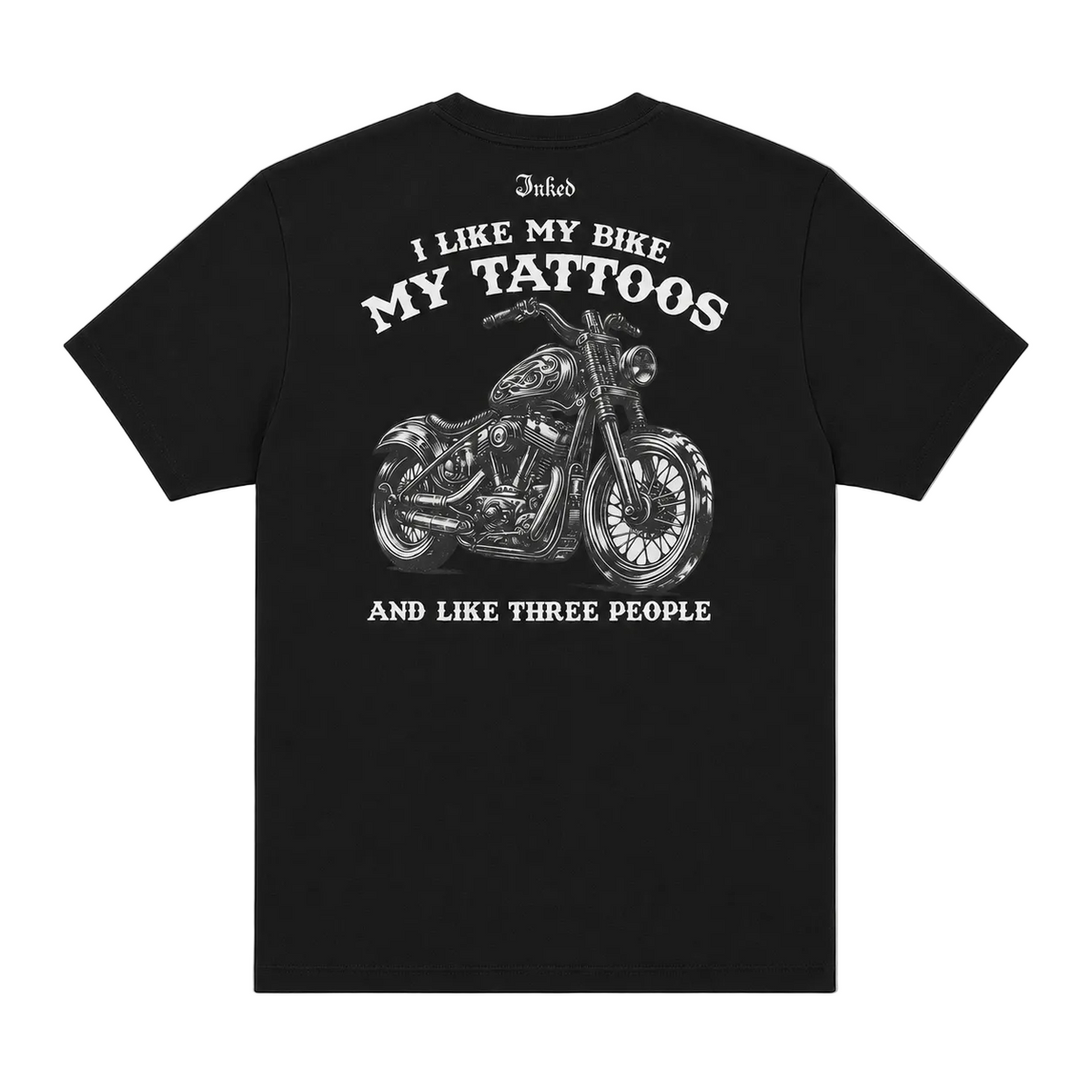 Men's Inked Logo Tee “I Like My Bike, My Tattoos and Like Three People”