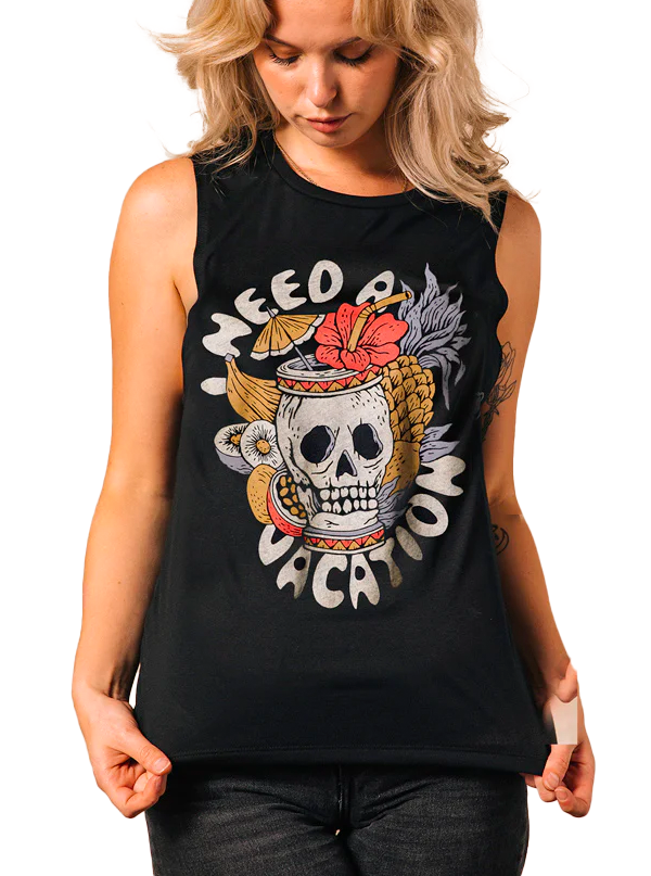 Women&#39;s I Need a Vacation Muscle Tee