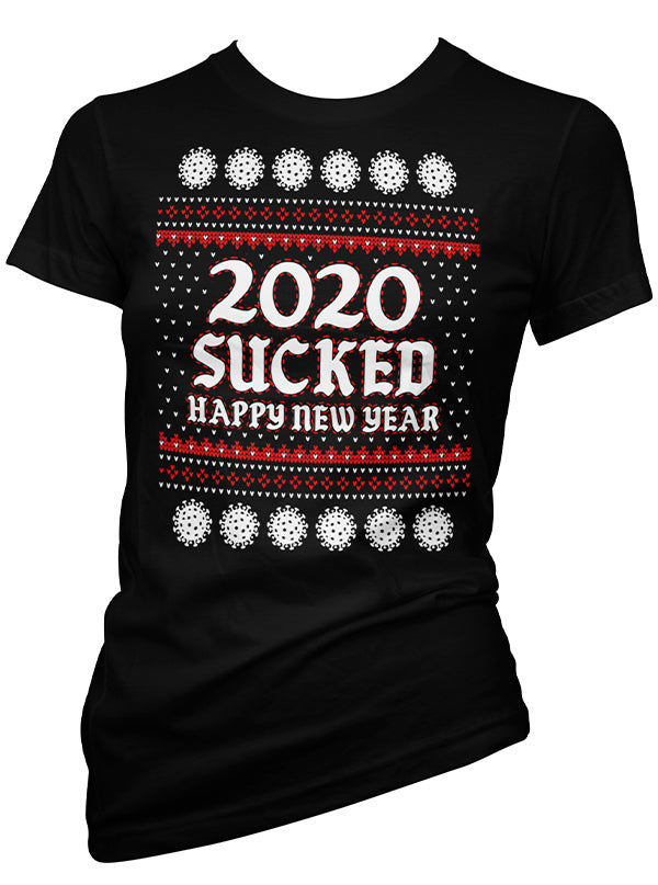 Women&#39;s 2020 Sucked, Happy New Year Ugly Christmas Sweater Tee