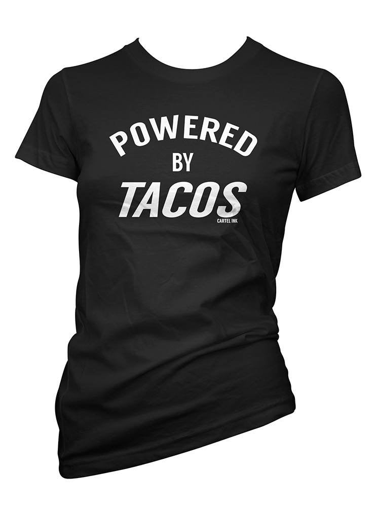 Women&#39;s Powered By Tacos Tee
