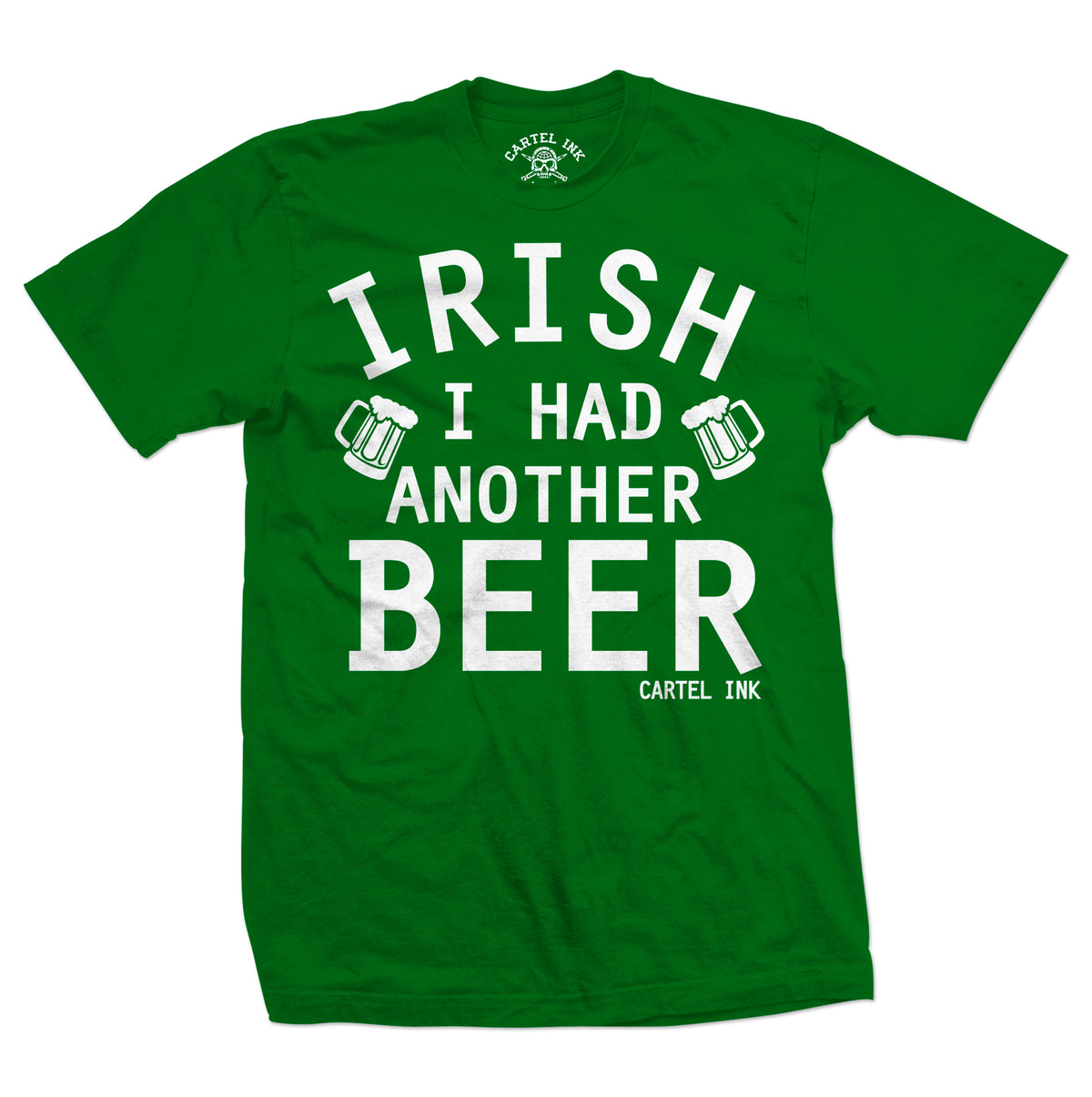 Men&#39;s Irish I Had Another Beer Tee