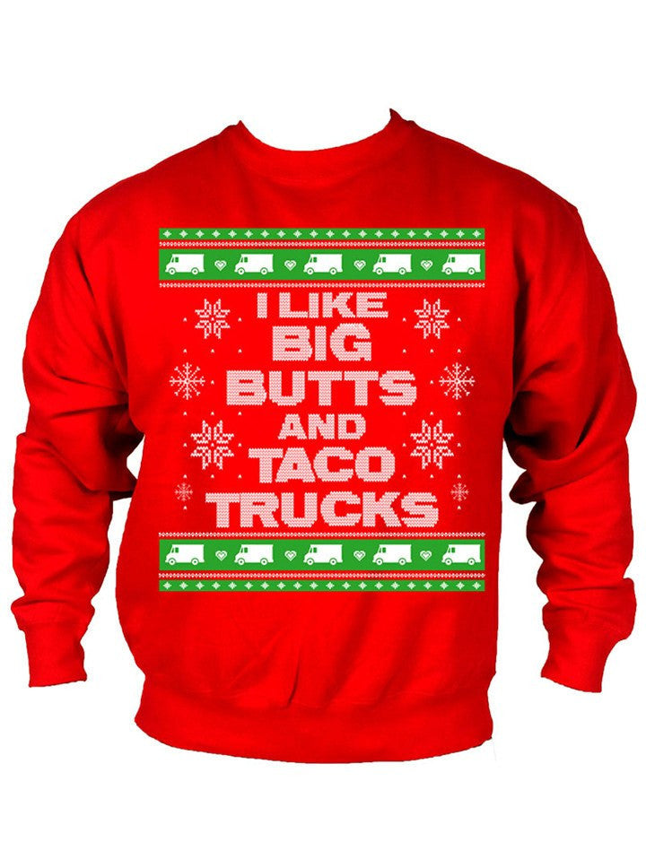Men&#39;s &quot;I Like Big Butts and Taco Trucks&quot; Ugly Christmas Sweater by Cartel Ink (More Options) - www.inkedshop.com