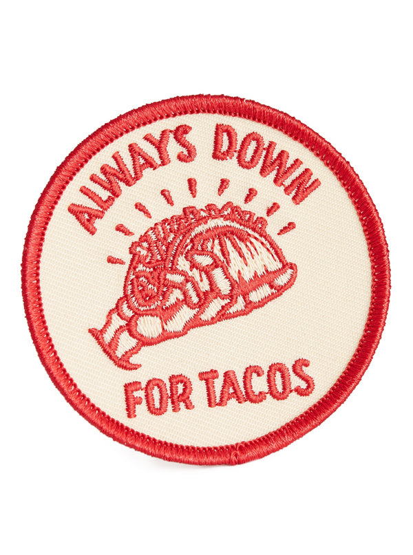 Always Down For Tacos Patch