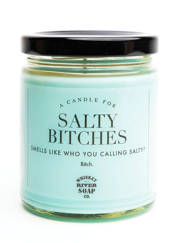 Salty Bitches Candle