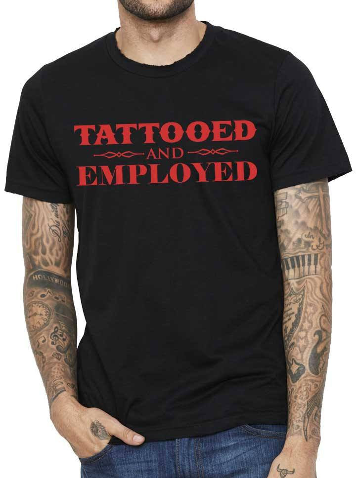 Men&#39;s Tattooed and Employed Tee