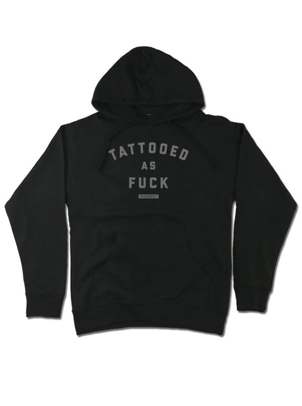 Men&#39;s Tattooed as Fuck Hoodie