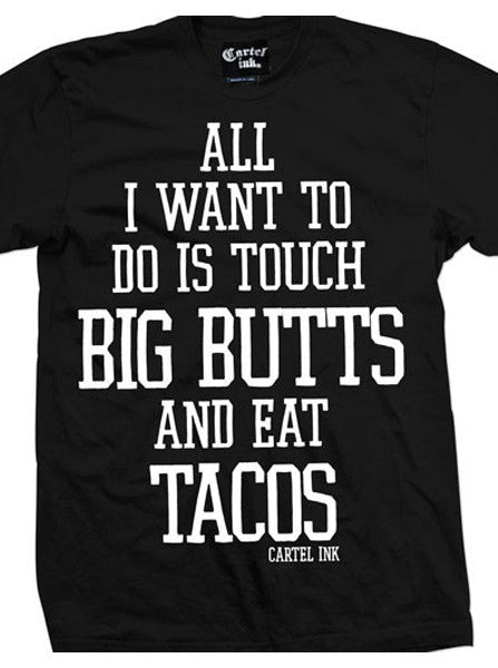 Men&#39;s Touch Butts and Eat Tacos Tee