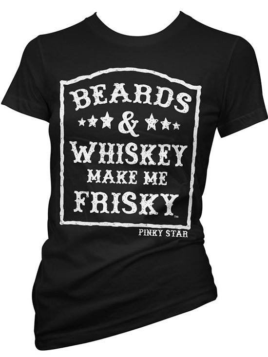 Women&#39;s &quot;Beards and Whiskey Make Me Frisky&quot; Tee by Pinky Star (Black) - www.inkedshop.com