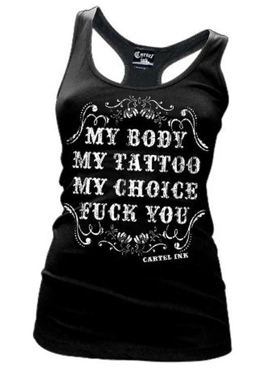 Women&#39;s &quot;My Body, My Tattoo&quot; Racerback Tank by Cartel Ink (Black) - InkedShop - 1