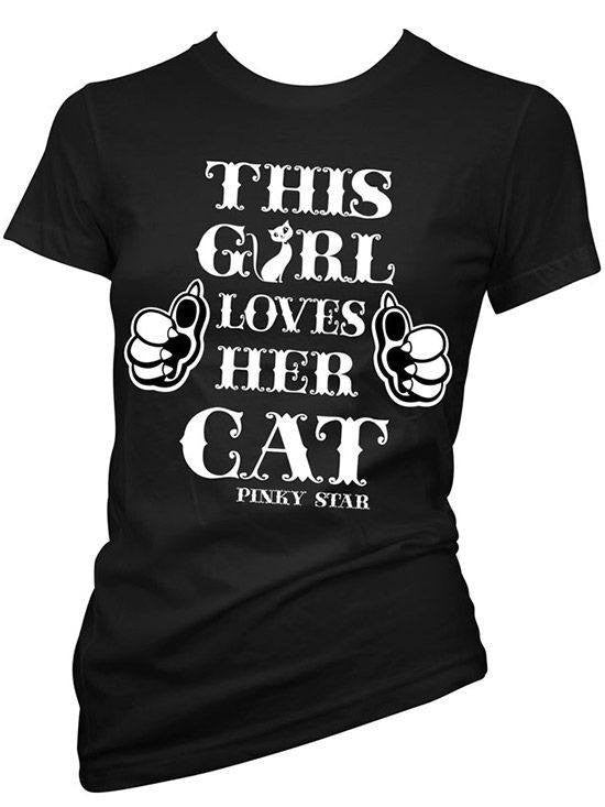 Women&#39;s &quot;This Girls Loves Her Cats&quot; Tee by Pinky Star (Black/White) - www.inkedshop.com