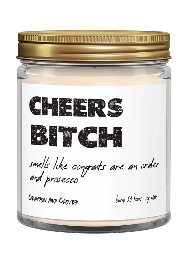 Cheers Bitch Candle
