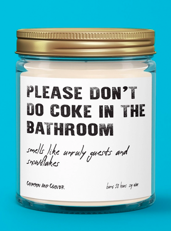 Please Don&#39;t Do Coke in the Bathroom Candle
