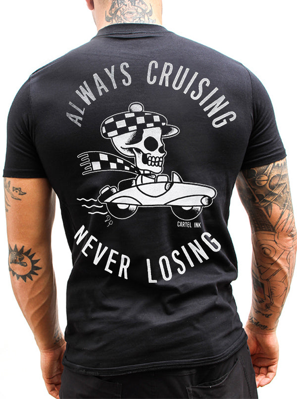 Men&#39;s Always Cruising Never Losing Tee