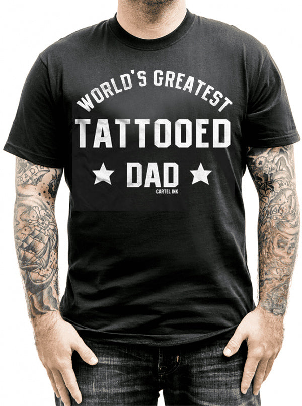Men&#39;s World&#39;s Greatest Tattooed Dad Tee