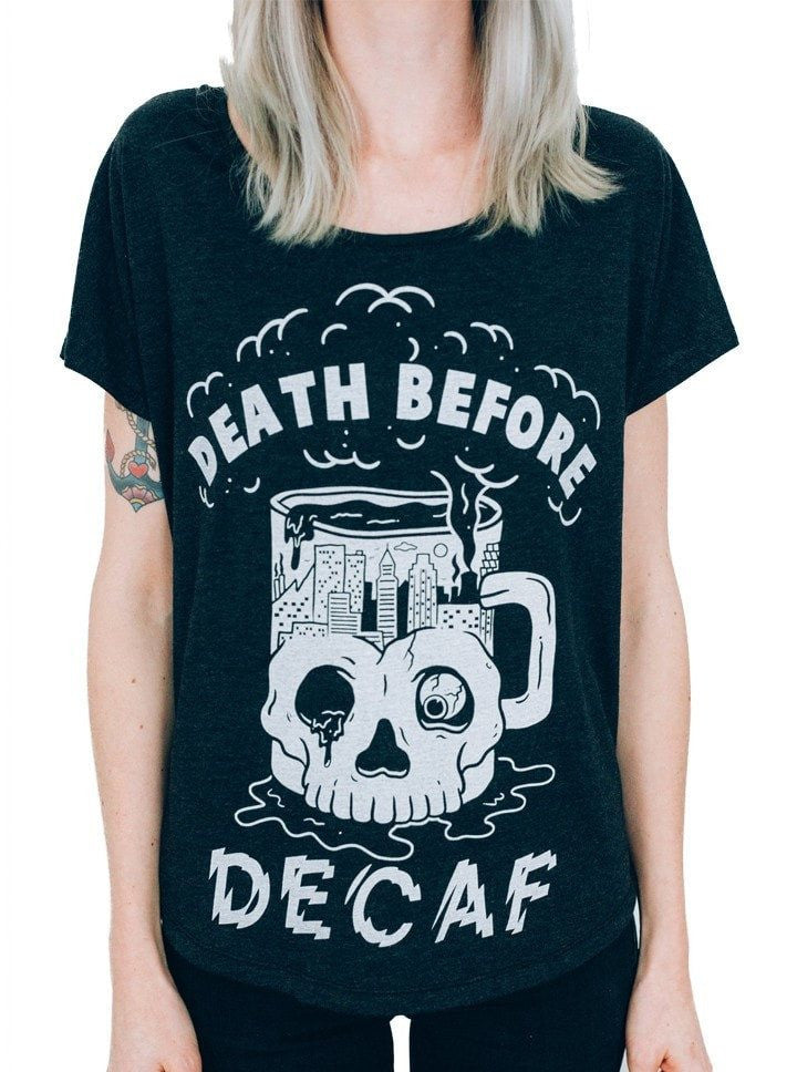 Women&#39;s &quot;Death Before Decaf&quot; Dolman Tee by Pyknic (Heather Black) - www.inkedshop.com