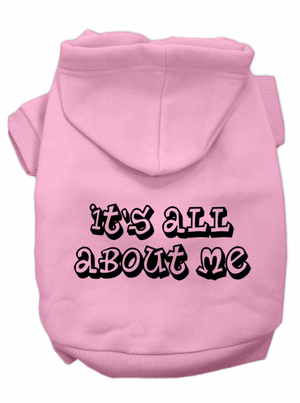 It's All About Me Dog Hoodie - Inked Shop