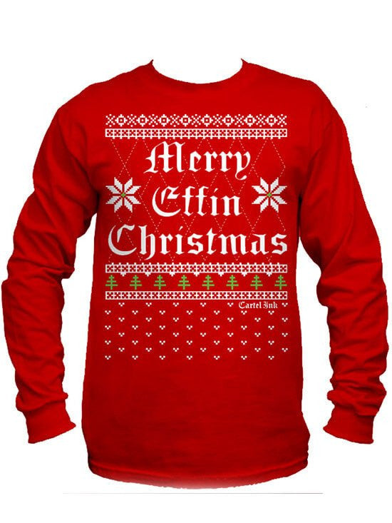 Men&#39;s &quot;Merry Effin Chistmas&quot; Ugly Sweater Long Sleeve Tee by Cartel Ink (Red) - www.inkedshop.com