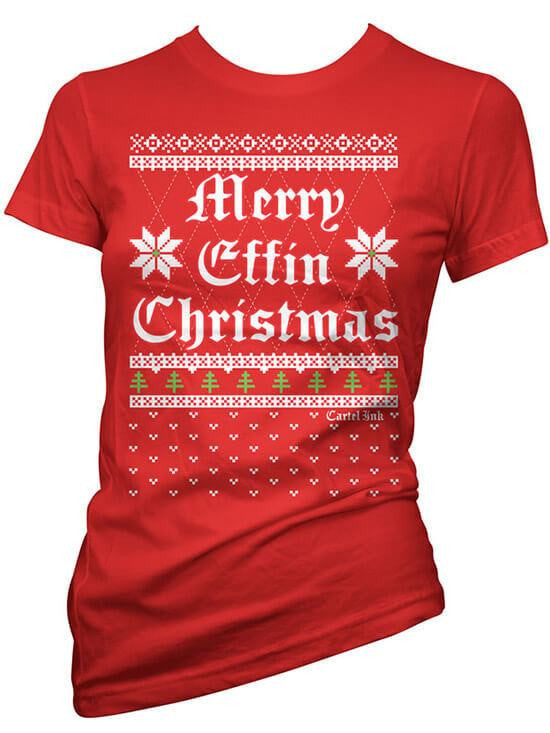 Women&#39;s &quot;Merry Effin Christmas&quot; Ugly Sweater Tee by Cartel Ink (Red) - www.inkedshop.com