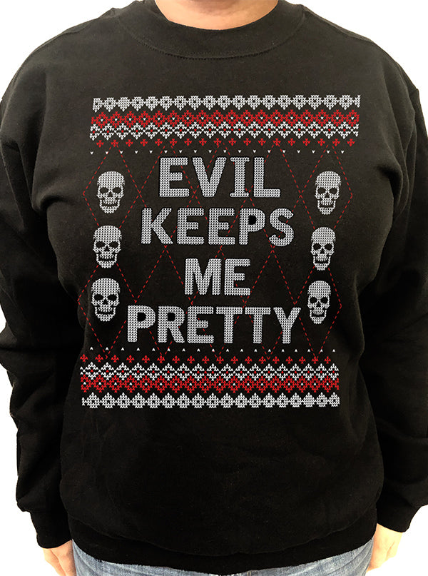 Women&#39;s Evil Keeps Me Pretty Ugly Christmas Sweatshirt