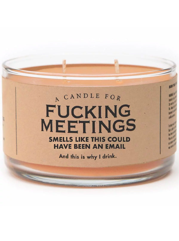 Fucking Meetings Candle