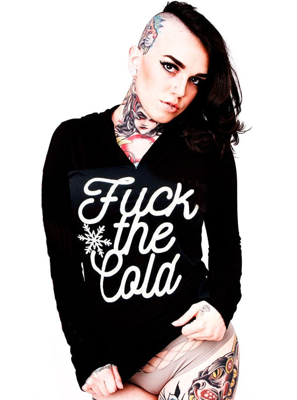 Women&#39;s Fuck The Cold Long Sleeve Hooded Tee