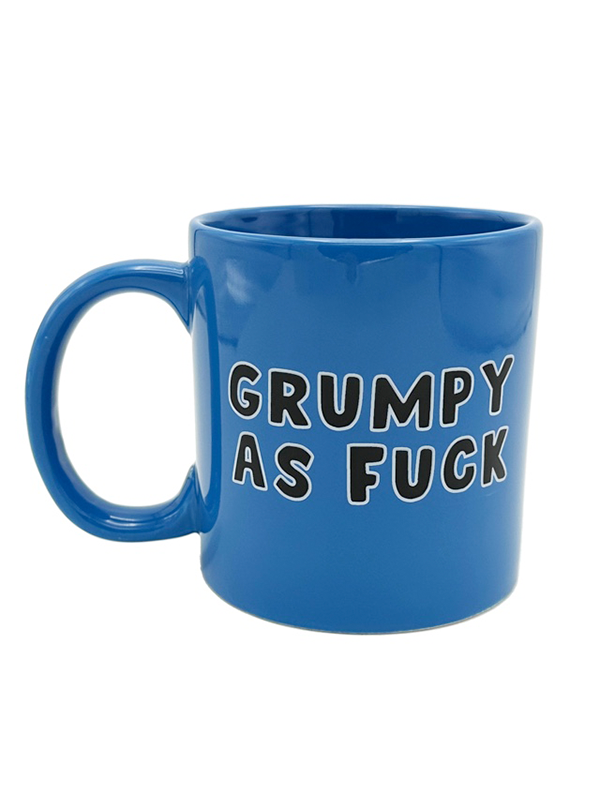 Grumpy As Fuck Giant Mug