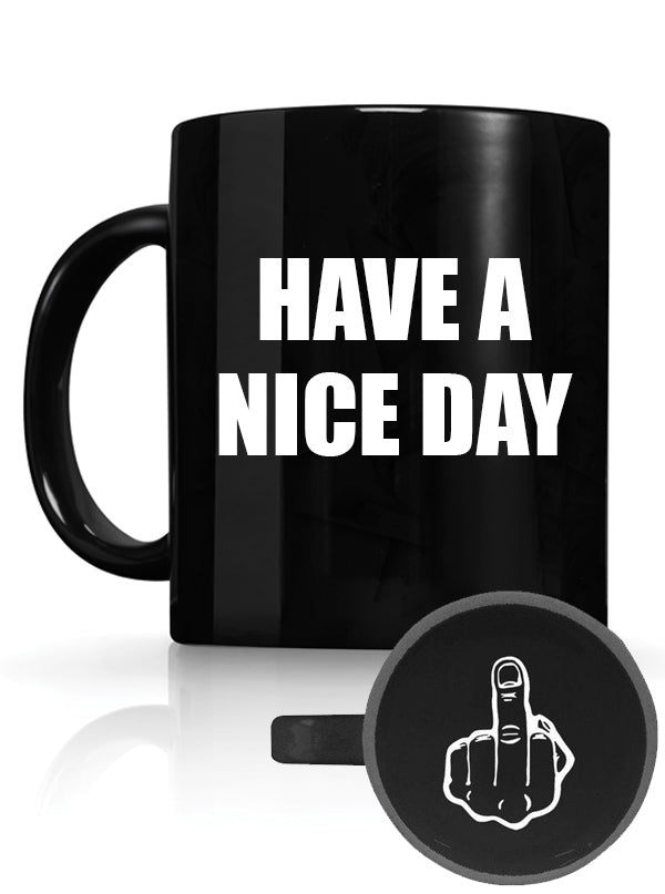 Have A Nice Day Mug