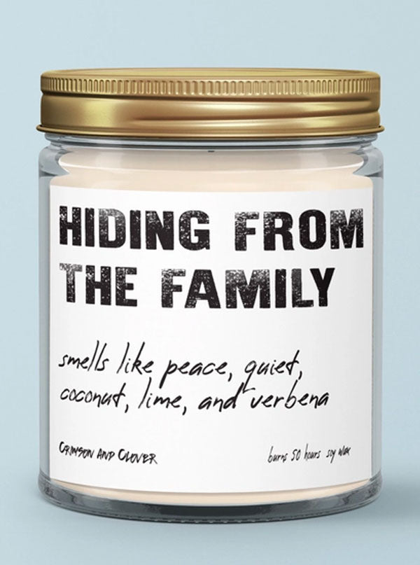 Hiding from the Family Candle
