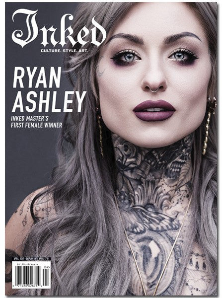 Inked Magazine: Ryan Ashley - April 2017 - www.inkedshop.com