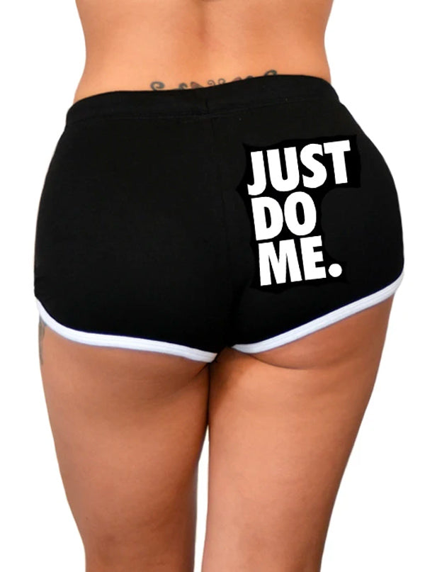 Women's Just Do Me Shorts