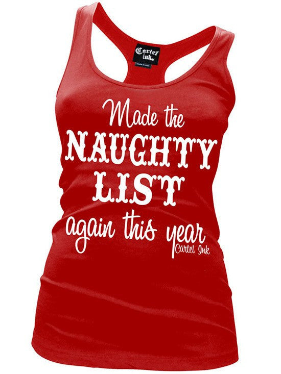 Women&#39;s &quot;Made The Naughty List Again&quot; Racerback Tank by Cartel Ink (Red) - www.inkedshop.com