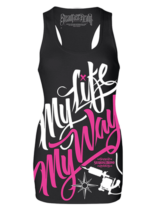 Women&#39;s &quot;My Life My Way&quot; Tank by Steadfast x Inked (Black) - InkedShop - 1