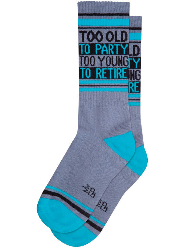 Unisex Too Old To Party Ribbed Gym Socks