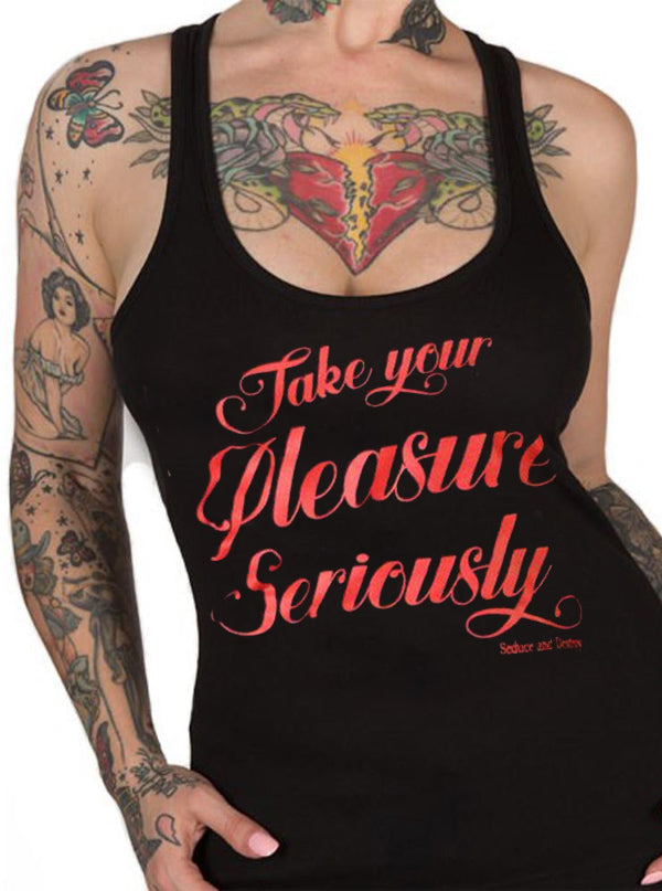 Women&#39;s Take Your Pleasure Seriously Collection