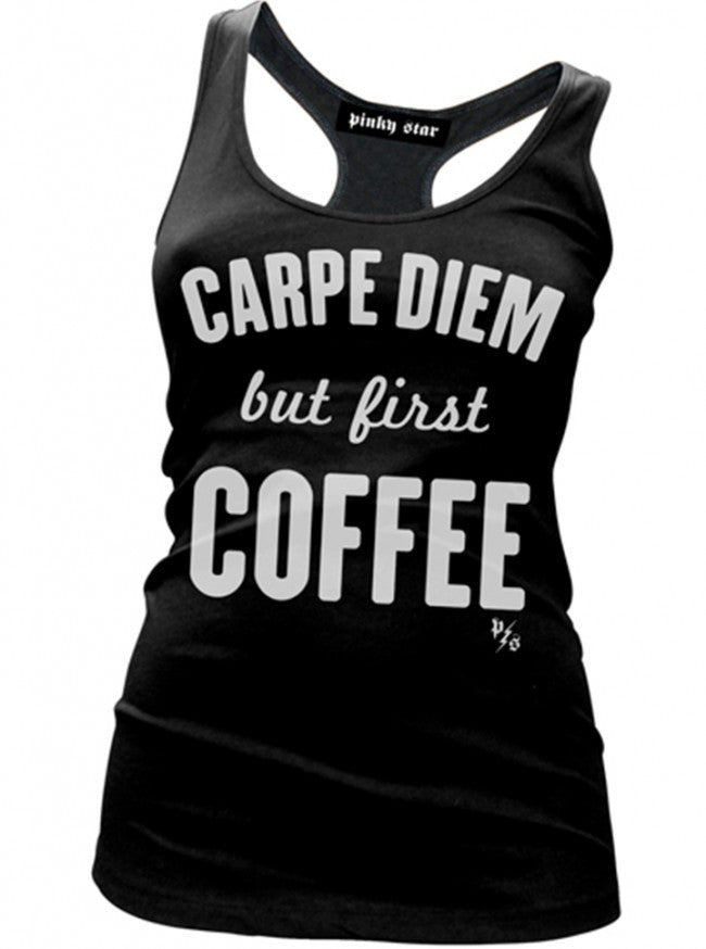 Women&#39;s &quot;Carpe Diem but First Coffee&quot; Tank by Pinky Star (Multiple Options) - www.inkedshop.com