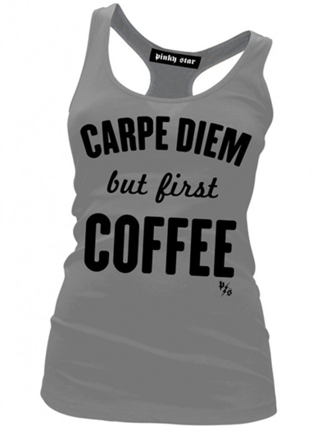 Women&#39;s &quot;Carpe Diem but First Coffee&quot; Tank by Pinky Star (Multiple Options) - www.inkedshop.com