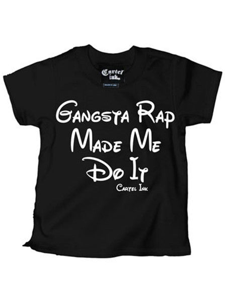 Kid&#39;s Gangsta Rap Made Me Do It Tee