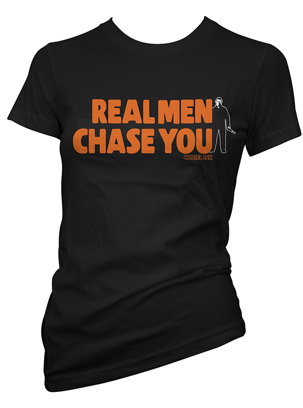 Women&#39;s Real Men Chase You Tee