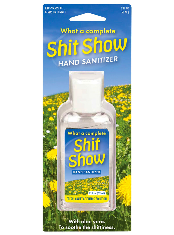 Complete Shit Show Hand Sanitizer