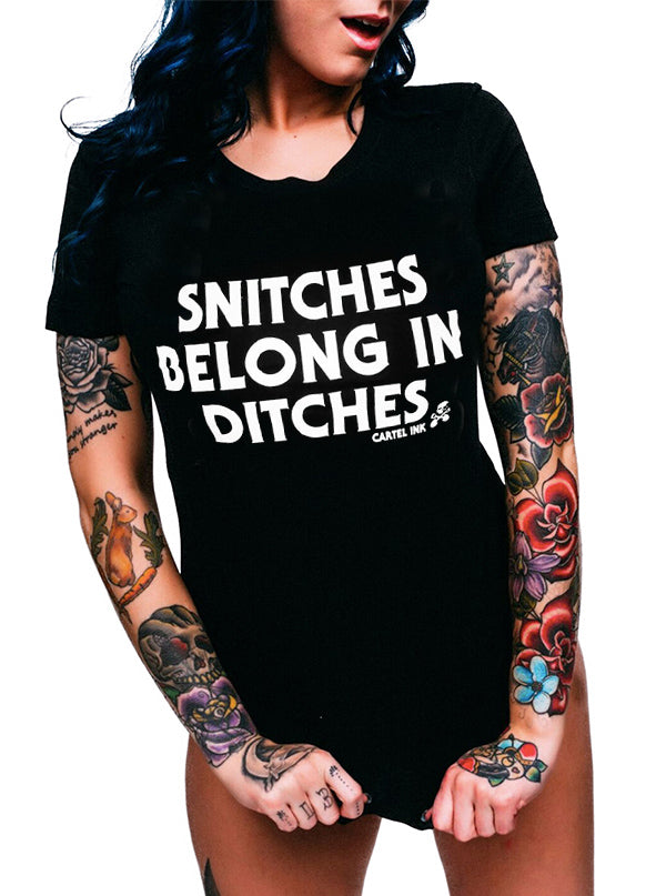 Women&#39;s Snitches Belong In Ditches Tee