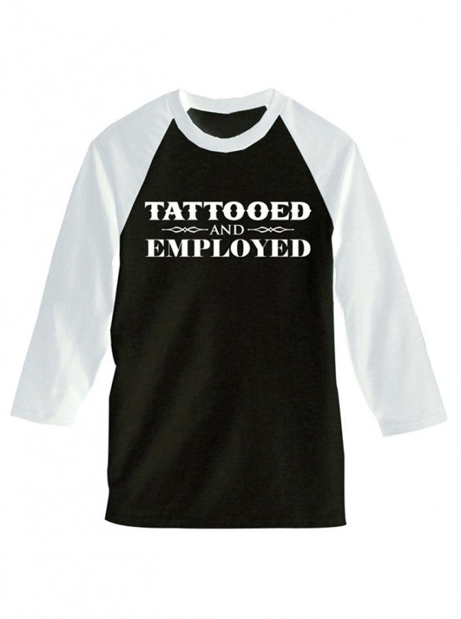 Men&#39;s &quot;Tattooed And Employed&quot; Baseball Tee by Steadfast Brand (Black/White) - www.inkedshop.com