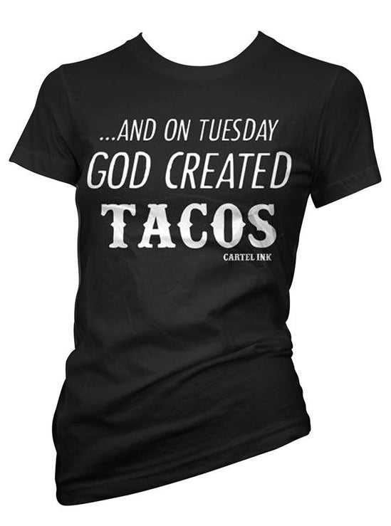 Women&#39;s God Created Tacos Tee