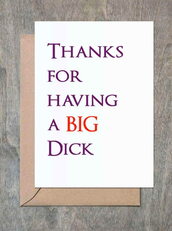 Thanks for Having a Big Dick Funny Love Card