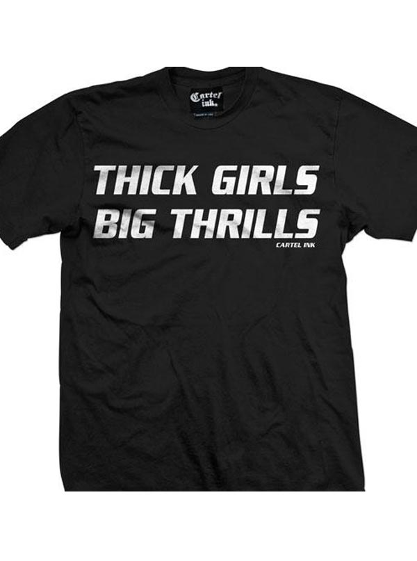 Men&#39;s Thick Girls Big Thrills Tee