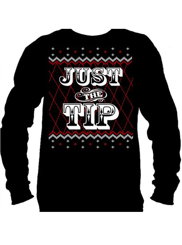 Men&#39;s Just The Tip Ugly Christmas Sweater Long Sleeve Tee