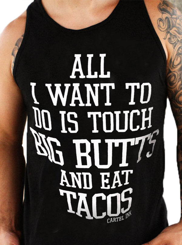 Men&#39;s Touch Butts and Eat Tacos Tank